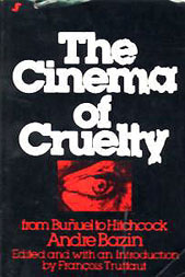 The Cinema of Cruelty