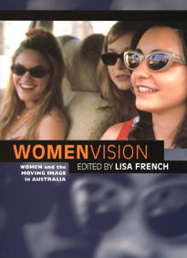 click to buy 'Womenvision: Women and the Moving Image in Australia' at Amazon.com